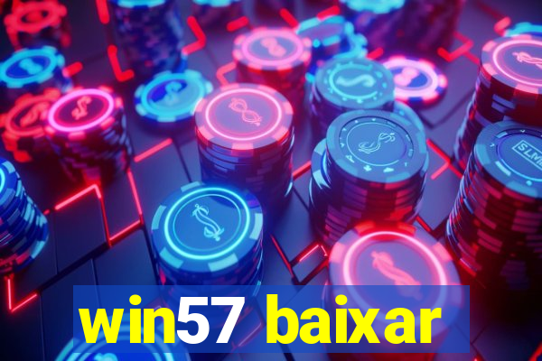 win57 baixar